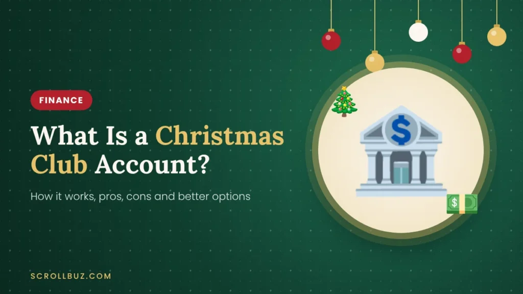What Is a Christmas Club Account? How It Works, Pros, Cons and Better Options 78 What Is a Christmas Club Account? How It Works, Pros, Cons and Better Options
