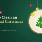 How to clean an artificial Christmas tree including pre-lit and flocked trees